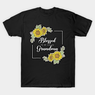 Blessed To Be Called Grandma Sunflower Mama Mom Mothers Day T-Shirt